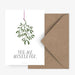 Kaart You Me Mistletoe - You.Me.Mistletoe | Zonder Enveloppe Krossproducts | De online winkel voor hebbedingetjes