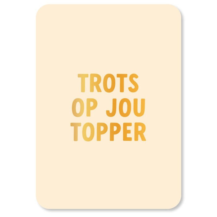 Kaart Trots Op Jou Topper Krossproducts | De online winkel voor hebbedingetjes