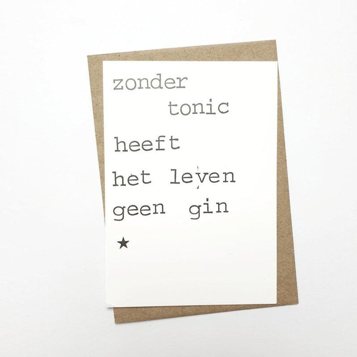 Kaart Zonder tonic heeft het leven geen gin Krossproducts | De online winkel voor hebbedingetjes