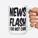 Mok Newsflash I Do Not Care Krossproducts | De online winkel voor hebbedingetjes